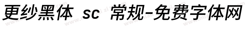 更纱黑体 sc 常规字体转换